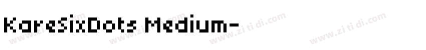 KareSixDots Medium字体转换